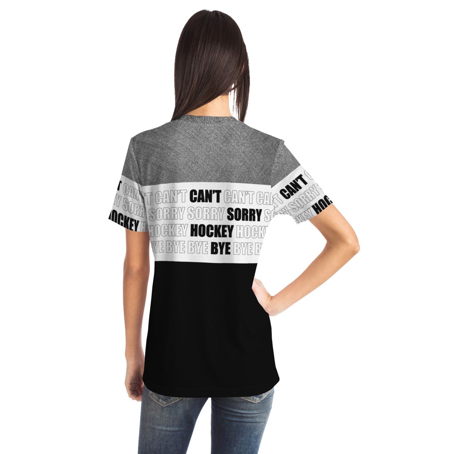 Can't Sorry Hockey Bye - Women's T-shirt Unisex Cut